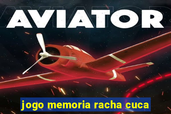 jogo memoria racha cuca